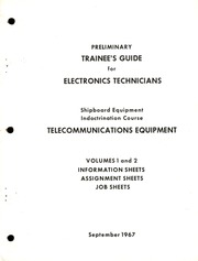 Preliminary Trainee's Guide for Electronics Technicians - Telecommunications Equipment Vol 1 and 2